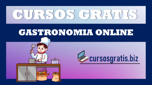 CURSOS GRATIS GASTRONOMIA ONLINE.