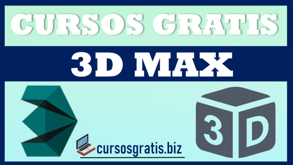 Curso Gratis 3D Max