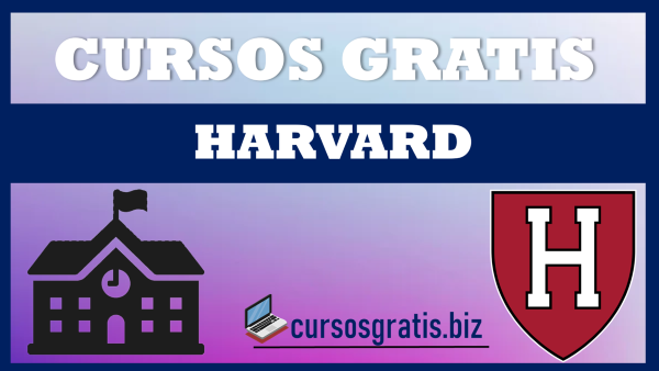 Cursos gratis Harvard
