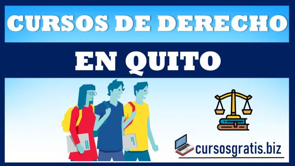 Cursos de derecho en Quito