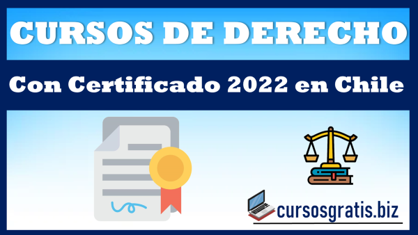 Cursos de derecho gratis con certificado 2022 Chile