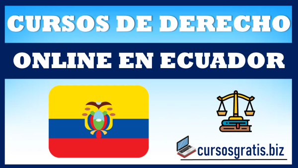 Cursos de derecho online gratis Ecuador
