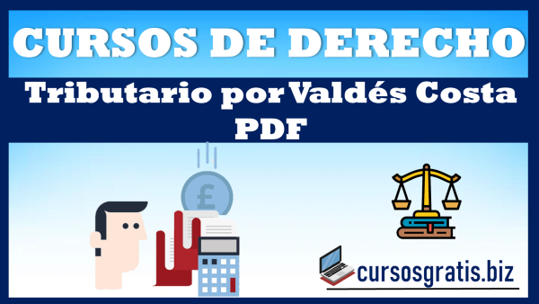 Curso de derecho tributario Valdés Costa PDF