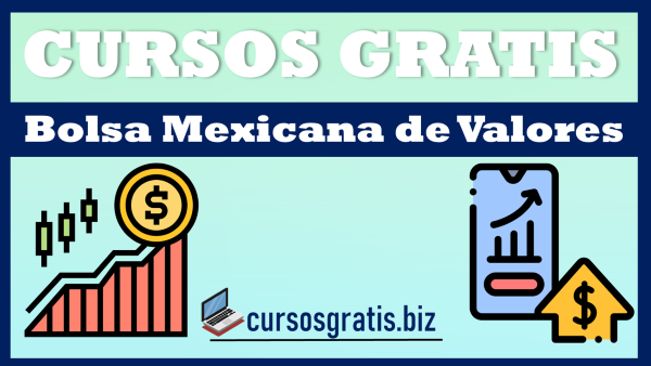 CURSOS GRATIS BOLSA MEXICANA DE VALORES